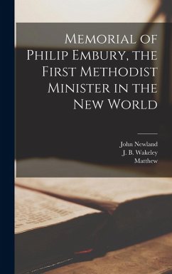 Cover Memorial of Philip Embury, the First Methodist Minister in the New World