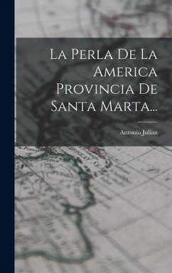 Cover La Perla De La America Provincia De Santa Marta...