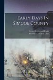 Early Days In Simcoe County