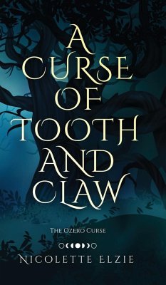 A Curse of Tooth and Claw - Elzie, Nicolette