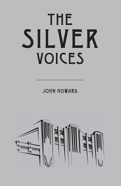 The Silver Voices - Howard, John