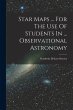 Star Maps ... For The Use Of Students... - Bild 1