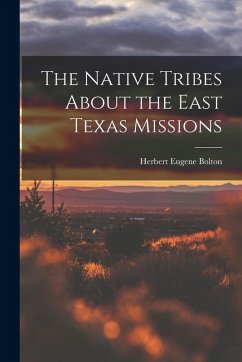 Cover The Native Tribes About the East Texas Missions