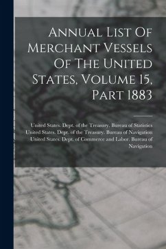 Annual List Of Merchant Vessels Of The United States, Volume 15, Part 1883