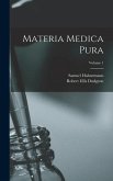 Materia Medica Pura; Volume 1