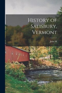 History of Salisbury, Vermont - Weeks, John M.