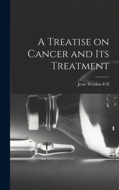 Cover A Treatise on Cancer and Its Treatment