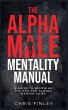 The Alpha Male Mentality Manual - Bild 1