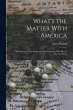 What's the Matter With America: The... - Bild 1