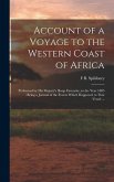 Account of a Voyage to the Western Coast of Africa