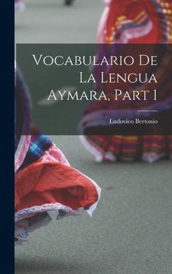 Vocabulario De La Lengua Aymara, Part 1 - Bertonio, Ludovico