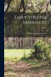 Early Virginia Marriages.; Series I - Bild 1