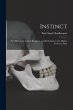 Instinct: Its Office in the Animal... - Bild 1