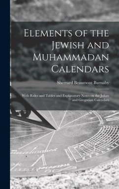 Elements of the Jewish and Muhammadan Calendars - Burnaby, Sherrard Beaumont