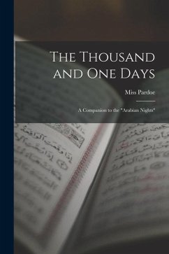 The Thousand and One Days; a Companion to the 