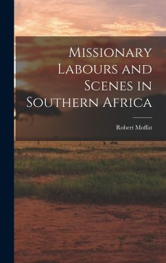 Cover Missionary Labours and Scenes in Southern Africa