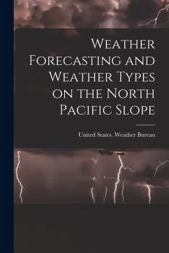Cover Weather Forecasting and Weather Types on the North Pacific Slope