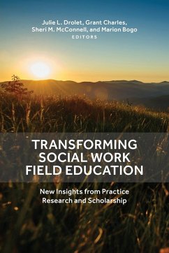 Transforming Social Work Field Education - Drolet, Julie L