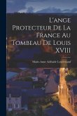 L'ange Protecteur De La France Au Tombeau De Louis XVIII