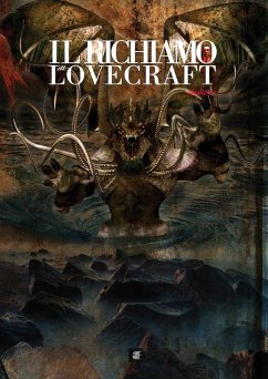 Il Richiamo di Lovecraft Deluxe Edition - Esescifi, Aa. Vv.; Lovecraft, Howard Philips