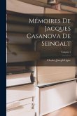Mémoires De Jacques Casanova De Seingalt; Volume 1