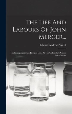 The Life And Labours Of John Mercer... - Parnell, Edward Andrew