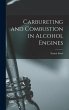 Carbureting and Combustion in Alcohol... - Bild 1