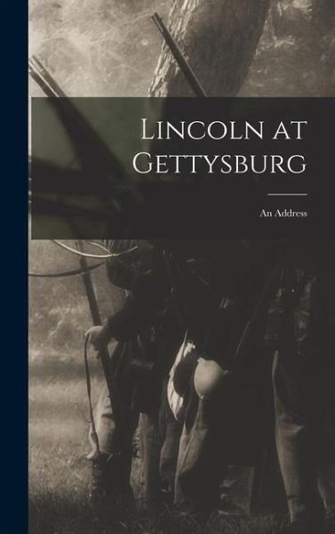 Lincoln at Gettysburg