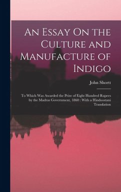 Cover An Essay On the Culture and Manufacture of Indigo
