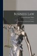 Business Law: A Text-book for Schools... - Bild 1