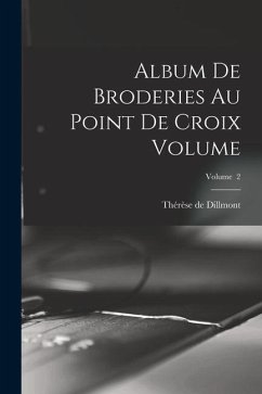 Album de broderies au point de croix Volume; Volume 2