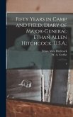 Fifty Years in Camp and Field, Diary of Major-General Ethan Allen Hitchcock, U.S.A.;: 2