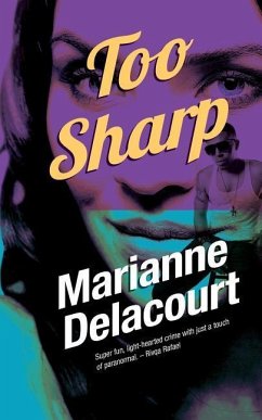 Too Sharp - Delacourt, Marianne
