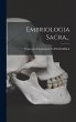 Embriologia Sacra... - Bild 1