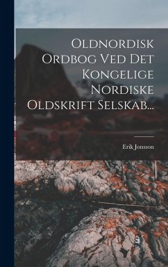 Cover Oldnordisk Ordbog Ved Det Kongelige Nordiske Oldskrift Selskab...