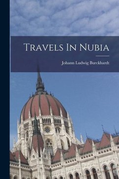 Travels In Nubia - Burckhardt, Johann Ludwig