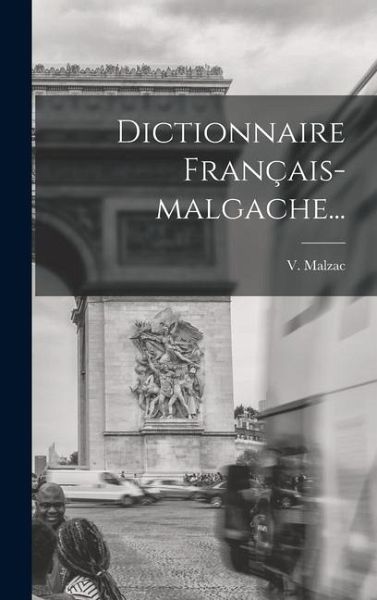 Dictionnaire Français-malgache...