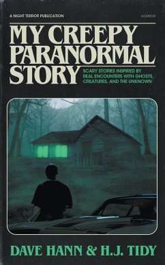 My Creepy Paranormal Story - Tidy, H. J.