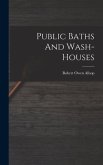 Public Baths And Wash-houses