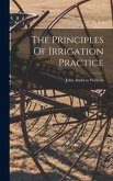 The Principles Of Irrigation Practice