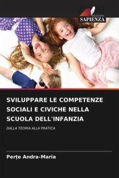 Cover SVILUPPARE LE COMPETENZE SOCIALI E CIVICHE NELLA SCUOLA DELL'INFANZIA