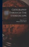 Geography Through The Stereoscope