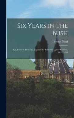 Six Years in the Bush - Need, Thomas