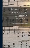 Hymnal for Evangelical Lutheran Missions