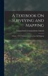 A Textbook On Surveying and Mapping:... - Bild 1