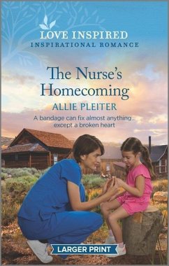 The Nurse's Homecoming - Pleiter, Allie