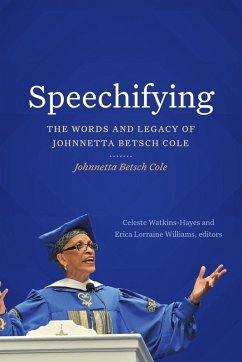 Speechifying - Cole, Johnnetta Betsch Speechifying - Cole, Johnnetta Betsch