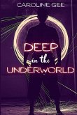 Deep in the Underworld