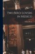 Two Bird-lovers in Mexico - Bild 1