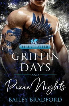 Griffin Days and Pixie Nights - Bradford, Bailey